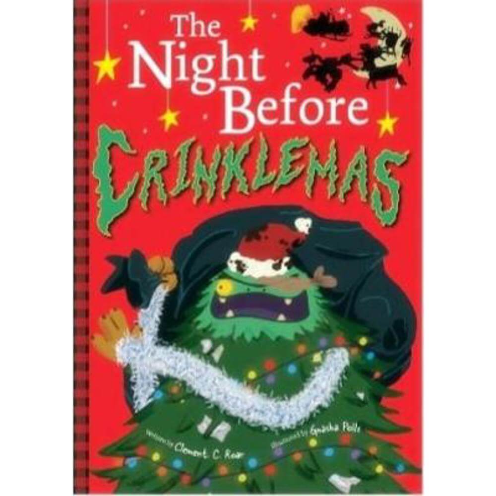 The Night Before Crinklemas (Paperback) - Clement C Roar